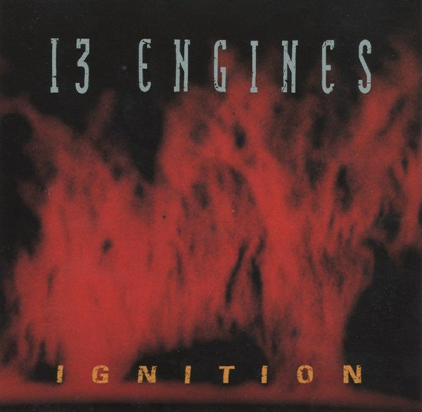 13 ENGINES - IGNITION (EP)