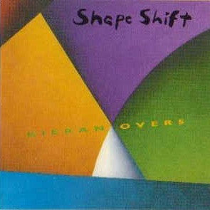 OVERS, KIERAN - SHAPE SHIFT