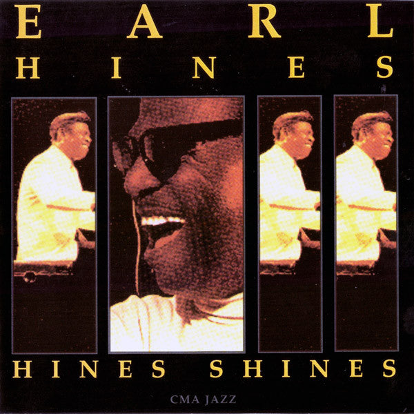 HINES, EARL - HINES SHINES