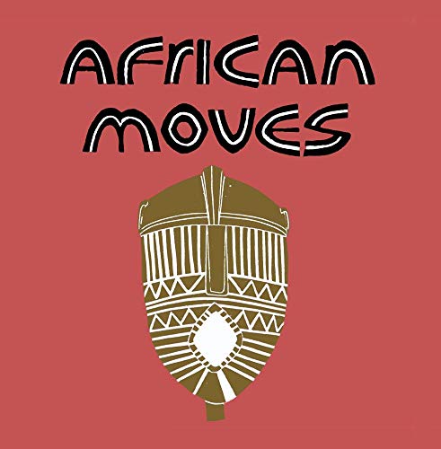 VARIOUS - AFRICAN MOVES