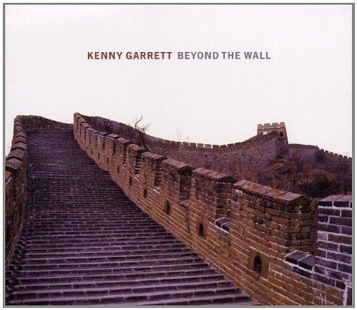 GARRETT, KENNY - BEYOND THE WALL