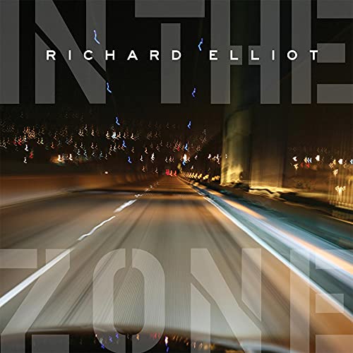 ELLIOT, RICHARD - IN THE ZONE