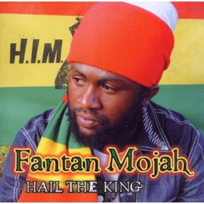MOJAH, FANTAN - HAIL THE KING