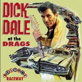 DALE, DICK - AT THE DRAGS