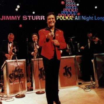 STURR, JIMMY - POLKA! ALL NIGHT LONG