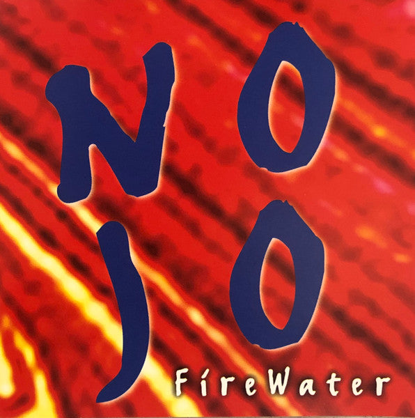 NOJO - FIREWATER