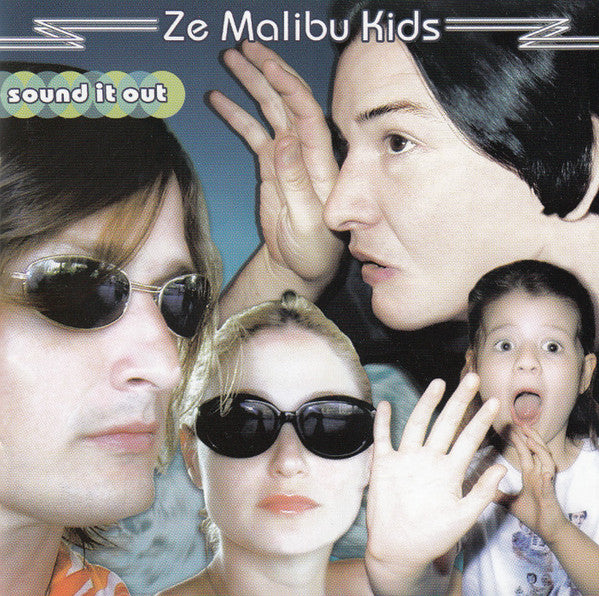 ZE MALIBU KIDS - SOUND IT OUT