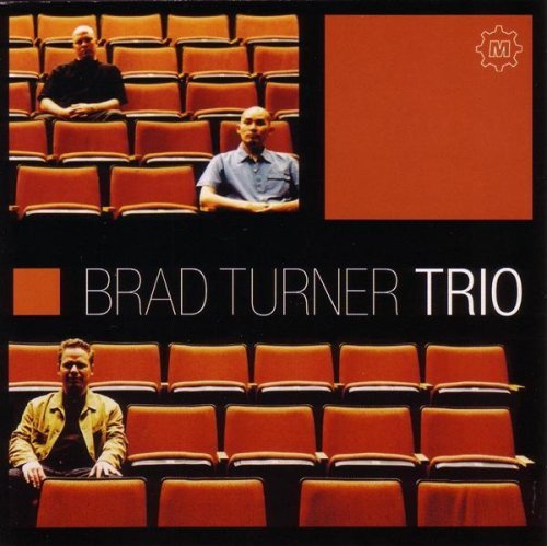 TURNER, BRAD TRIO - QUESTION THE ANSWER