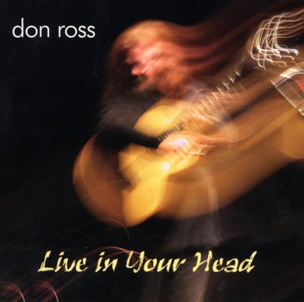 ROSS, DON - LIVE IN YOUR HEAD