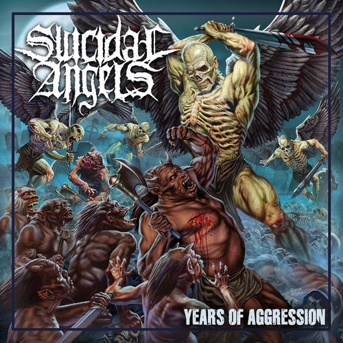 SUICIDAL ANGELS - YEARS OF AGGRESSION