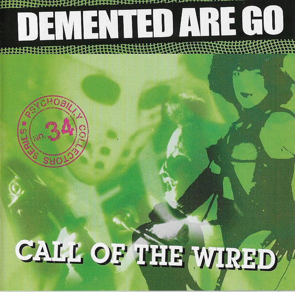 DEMENTED ARE GO - CALL OF THE WIRED
