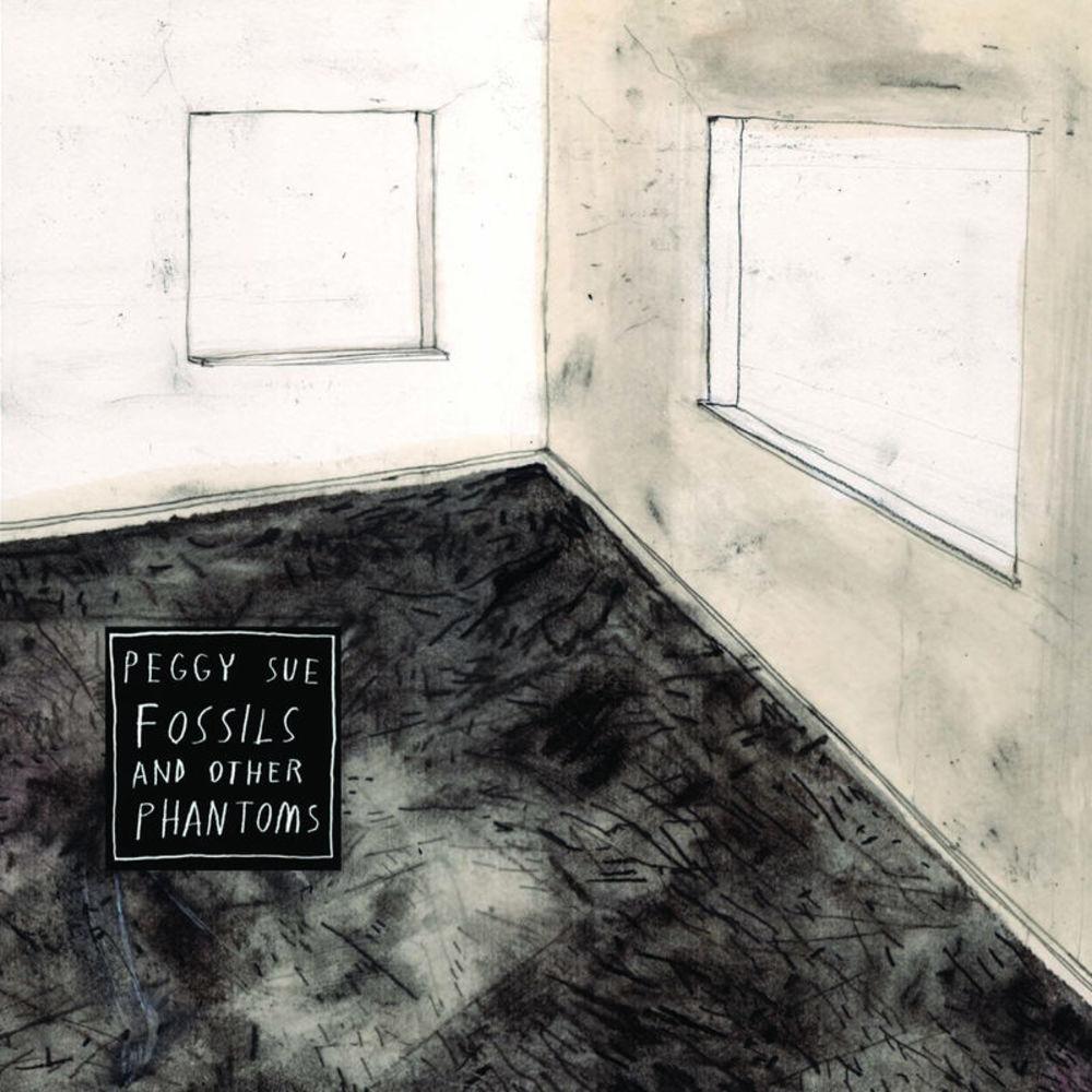 PEGGY SUE - FOSSILS & OTHER PHANTOMS