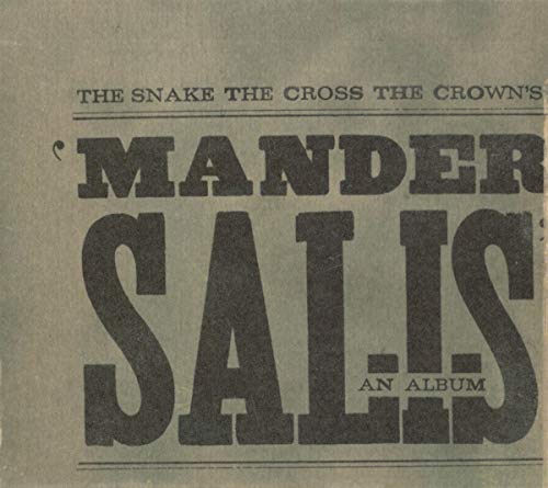 SNAKE, THE CROSS, THE CROWN - MANDER SALIS