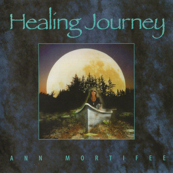 MORTIFEE, ANN - HEALING JOURNEY