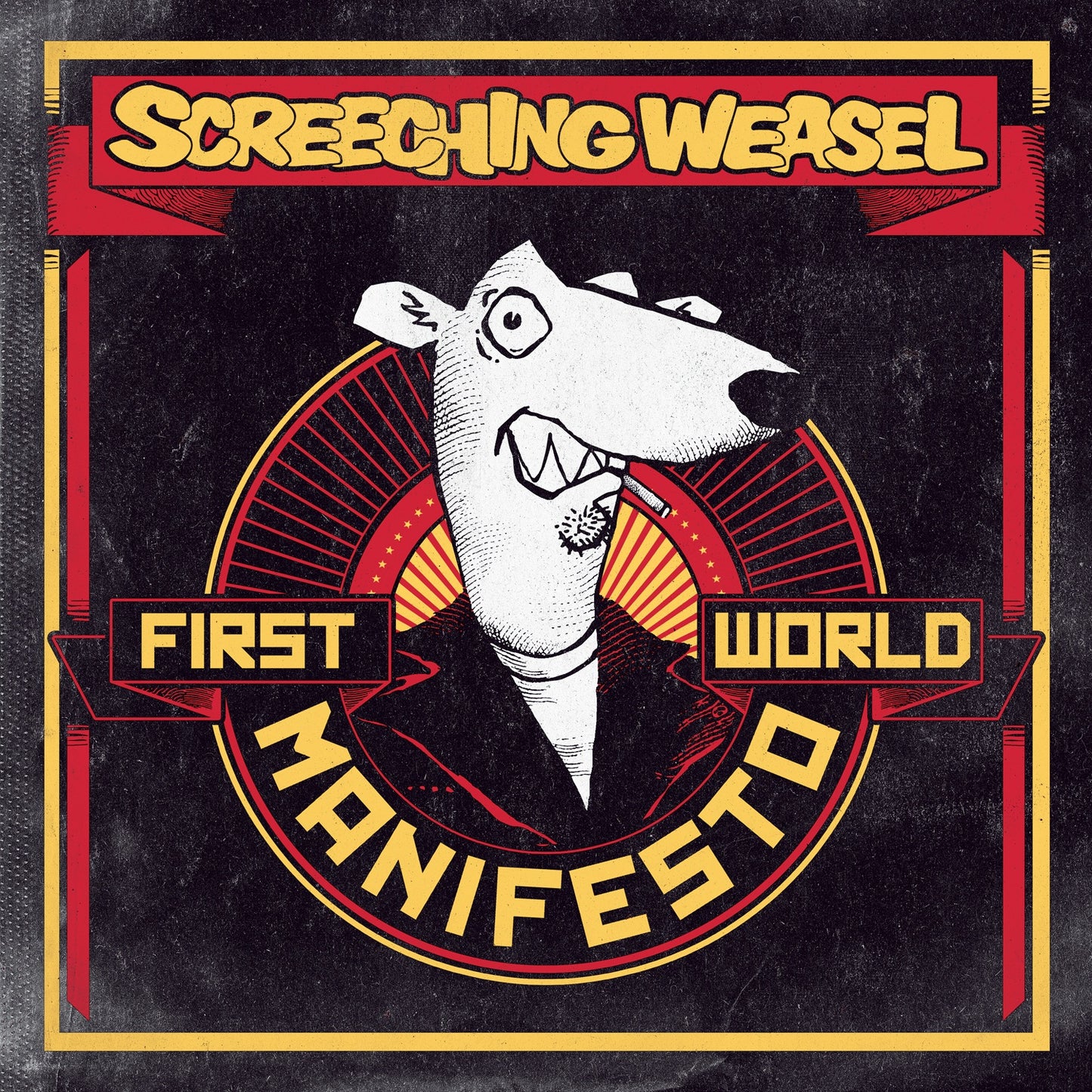 SCREECHING WEASEL - FIRST WORLD MANIFESTO