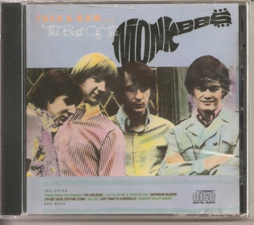 MONKEES - THEN & NOW-THE BEST OF
