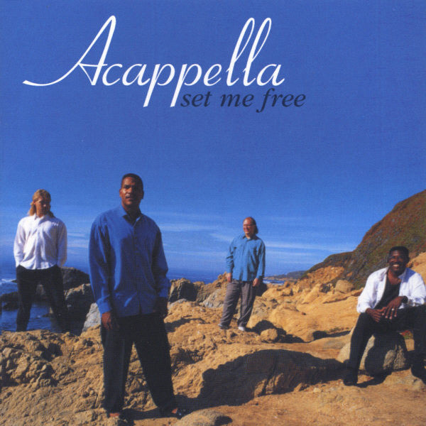 ACAPPELLA - SET ME FREE