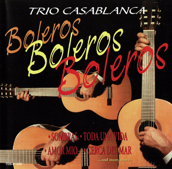 TRIO CASABLANCA - BOLEROS BOLEROS BOLEROS