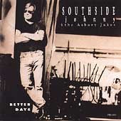 SOUTHSIDE JOHNNY & THE ASBURY JUKES - BETTER DAYS
