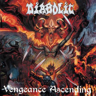 DIABOLIC - VENGEANCE ASCENDING