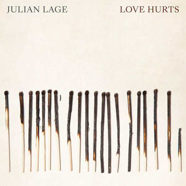 LAGE, JULIAN - LOVE HURTS