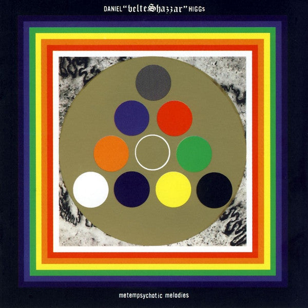 HIGGS, DANIEL - METEMPSYCHOTIC MELODIES
