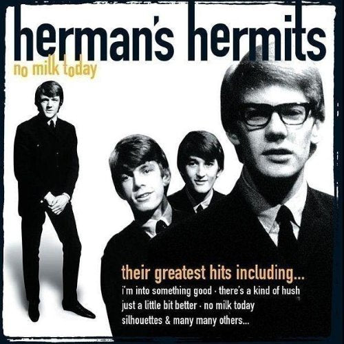 HERMAN'S HERMITS - NO MILK TODAY