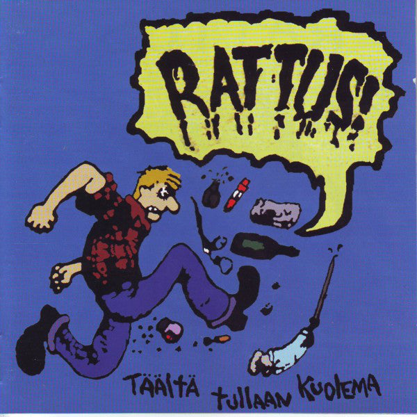 RATTUS - TAALTA TULLAAN KUOLEMA