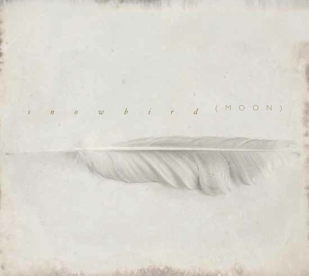 SNOWBIRD - MOON