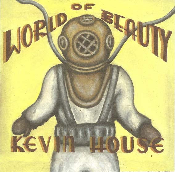 HOUSE, KEVIN - WORLD OF BEAUTY
