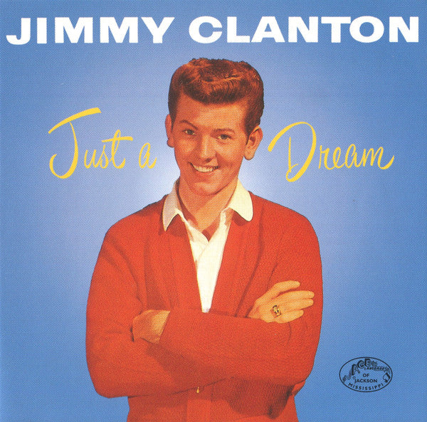 CLANTON, JIMMY - JUST A DREAM