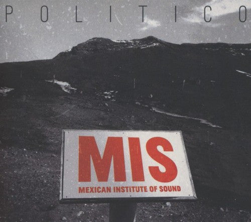MEXICAN INSTITUTE OF SOUND - POLITICO