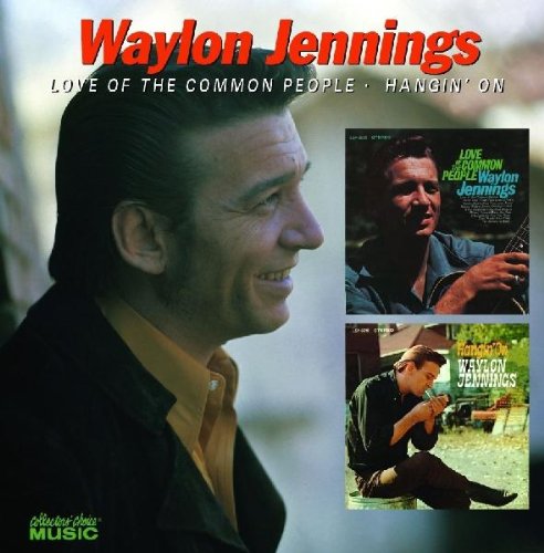 JENNINGS, WAYLON - LOVE OF THE COMMON PEOPLE