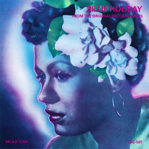 HOLIDAY, BILLIE - FROM THE ORIGINAL DECCA MASTERS