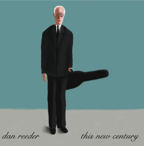 REEDER, DAN - THIS NEW CENTURY