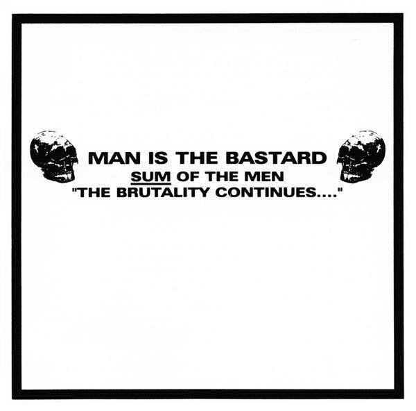 MAN IS THE BASTARD - SUM OF THE MEN
