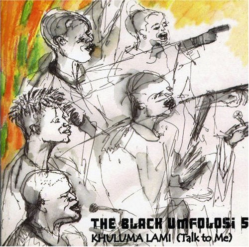 BLACK UMFOLOSI - KHULUMA LAMI (TALK TO ME)