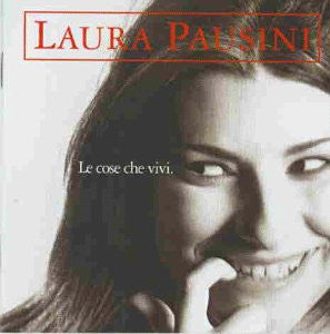 PAUSINI, LAURA - LE COSE CHE VIVI
