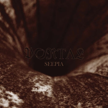 PORTAL - SEEPIA