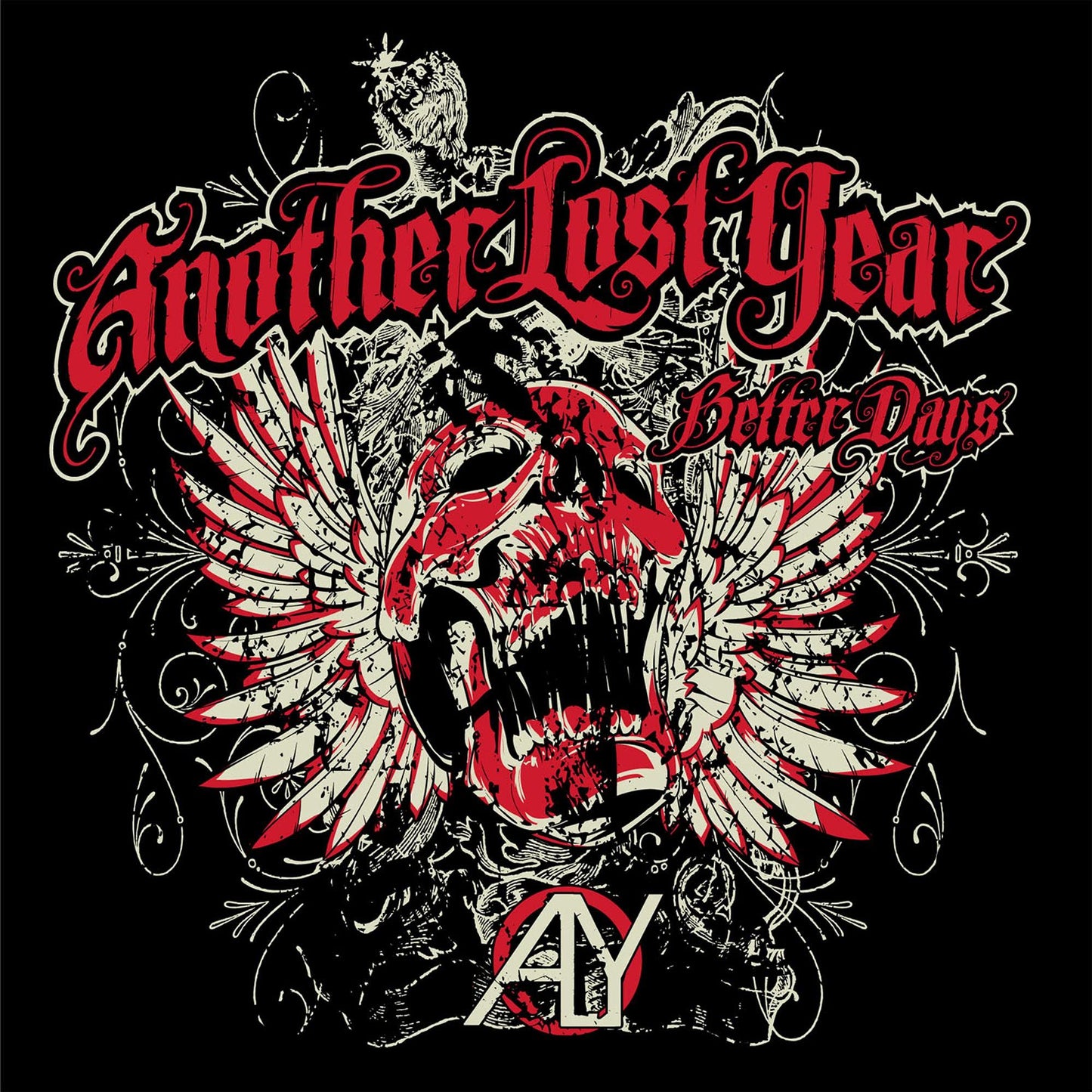 ANOTHER LOST YEAR - BETTER DAYS