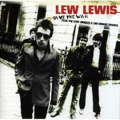 LEWIS, LEW - SAVE THE WAIL