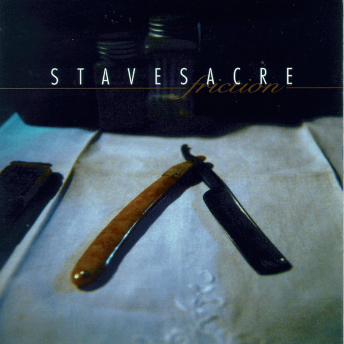STAVESACRE - FRICTION
