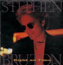 BRUTON, STEPHEN - RIGHT ON TIME