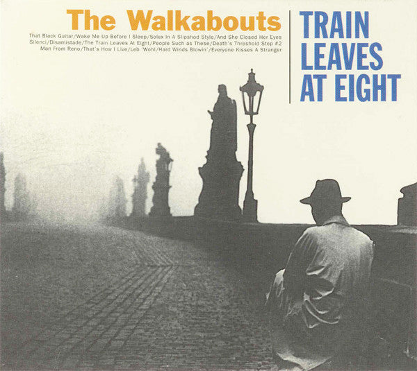 WALKABOUTS - TRAIN LEAVES AT EIGHT