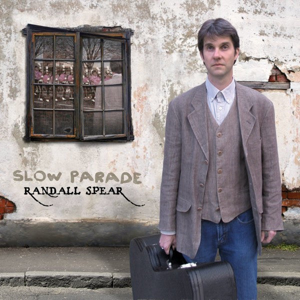 SPEAR, RANDALL - SLOW PARADE