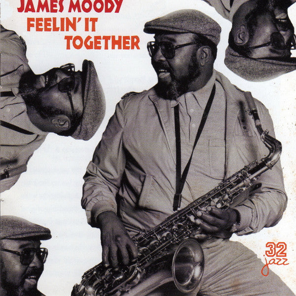 MOODY, JAMES - FEELIN' IT TOGETHER
