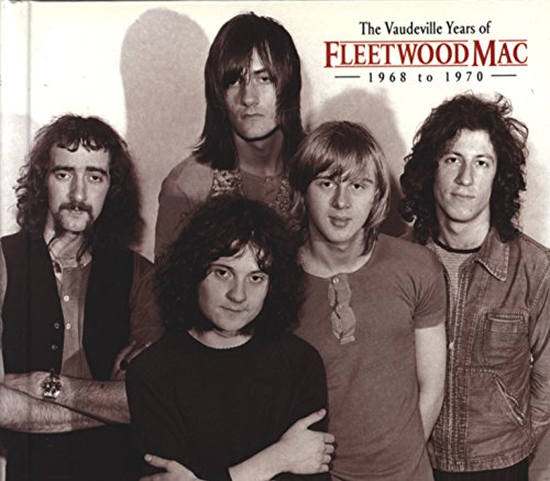 FLEETWOOD MAC - VAUDVILLE YEARS OF-1968-1970