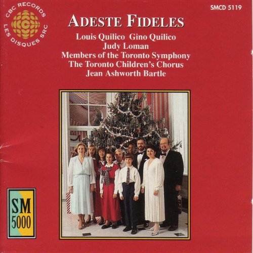 QUILICO, GINO - ADESTE FIDELES