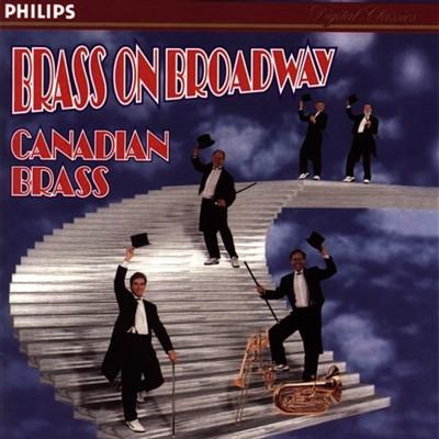 CANADIAN BRASS - BRASS ON BROADWAY