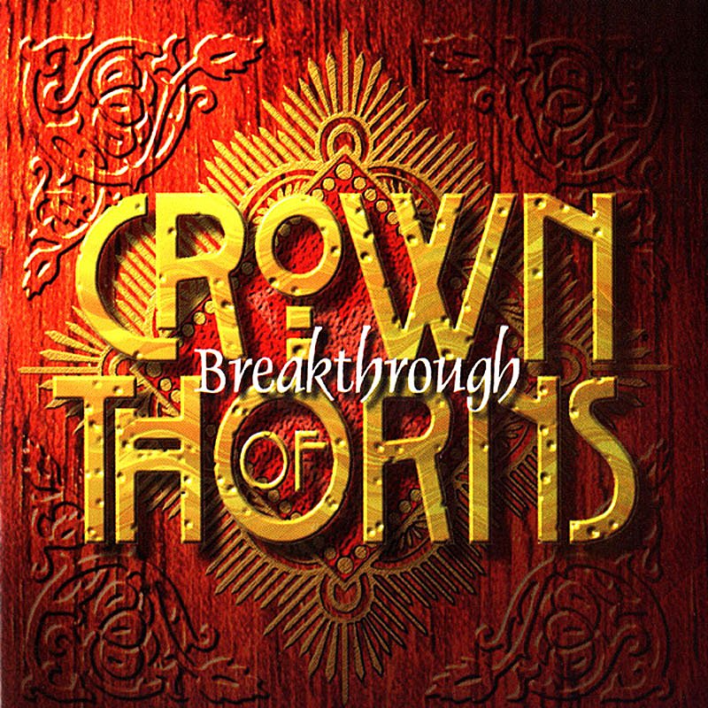 CROWN OF THORNS - BREAKTHROUGH